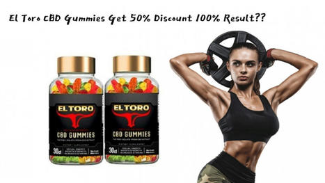 EL Toro CBD Gummies